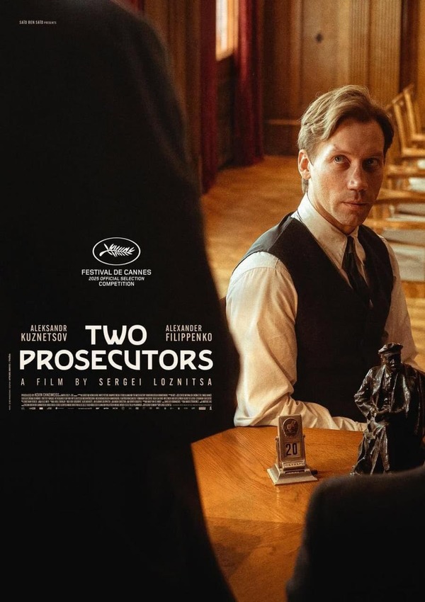 The critique of Sergei Loznitsa's Two Prosecutors, an Official Competition selection at the 78th Cannes Film Festival, film poster